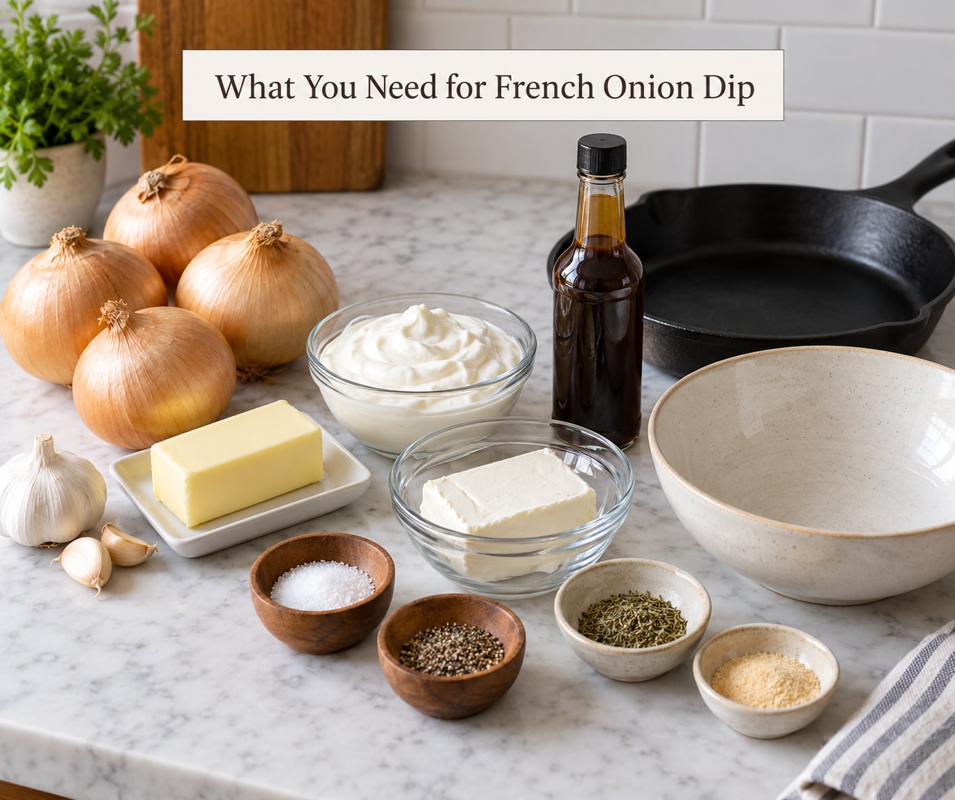 What You Need for French Onion Dip